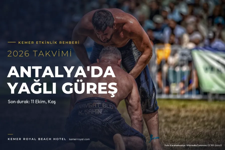 Antalya Yağlı Güreş Takvimi 2026: Kemer’e En Yakın Er Meydanları