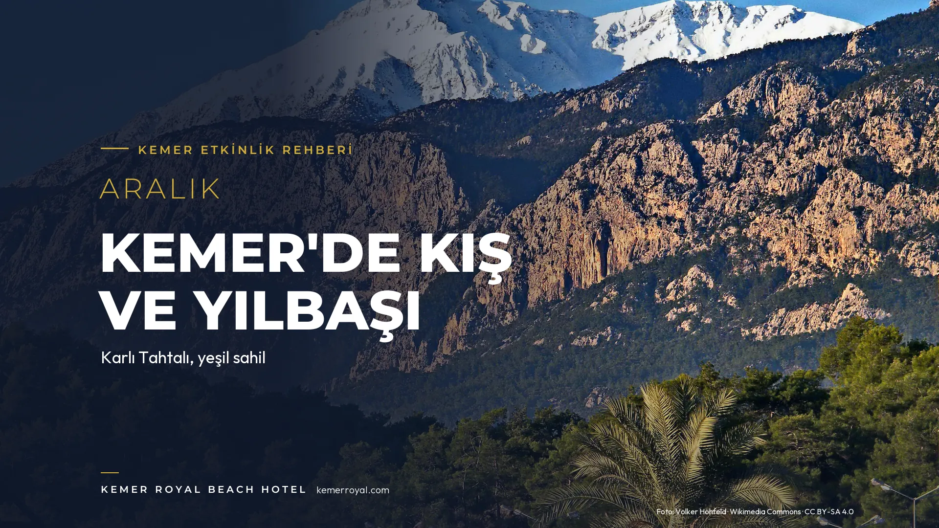 Aralıkta Kemer: Kış Tatili, Yılbaşı ve Yapılacaklar Rehberi