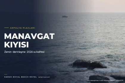 Kızılağaç Halk Plajı (Manavgat): Zemin, Derinlik ve 2026 Su Kalitesi