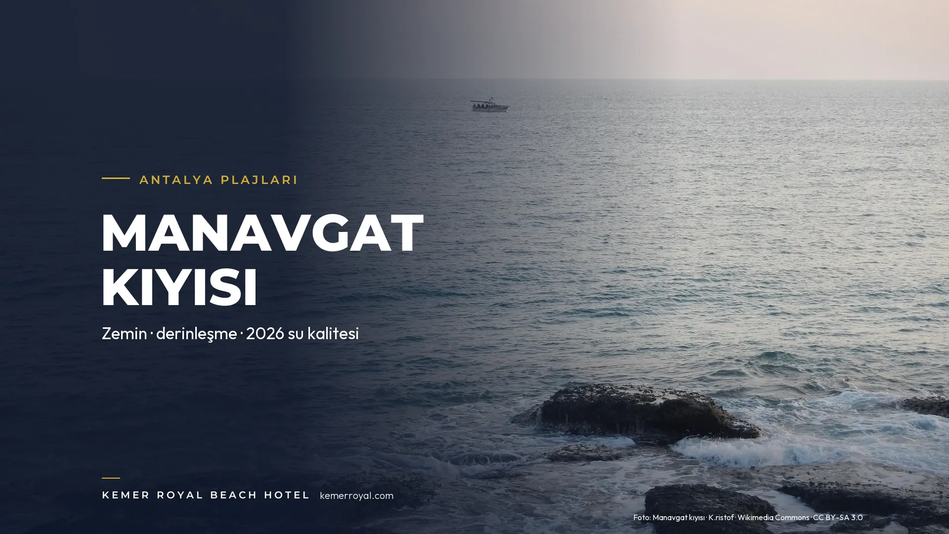 Starlight Resort Hotel Plajı (Manavgat): Zemin, Derinlik ve 2026 Su Kalitesi