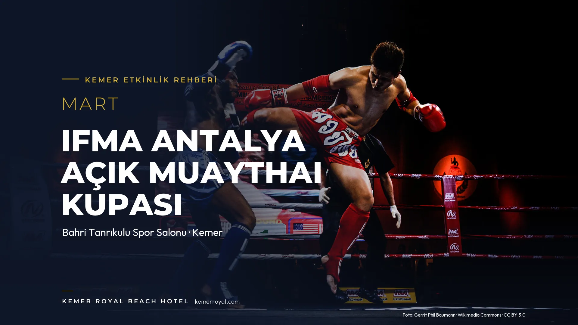 IFMA Uluslararası Antalya Açık Muaythai Kupası: Kemer Rehberi