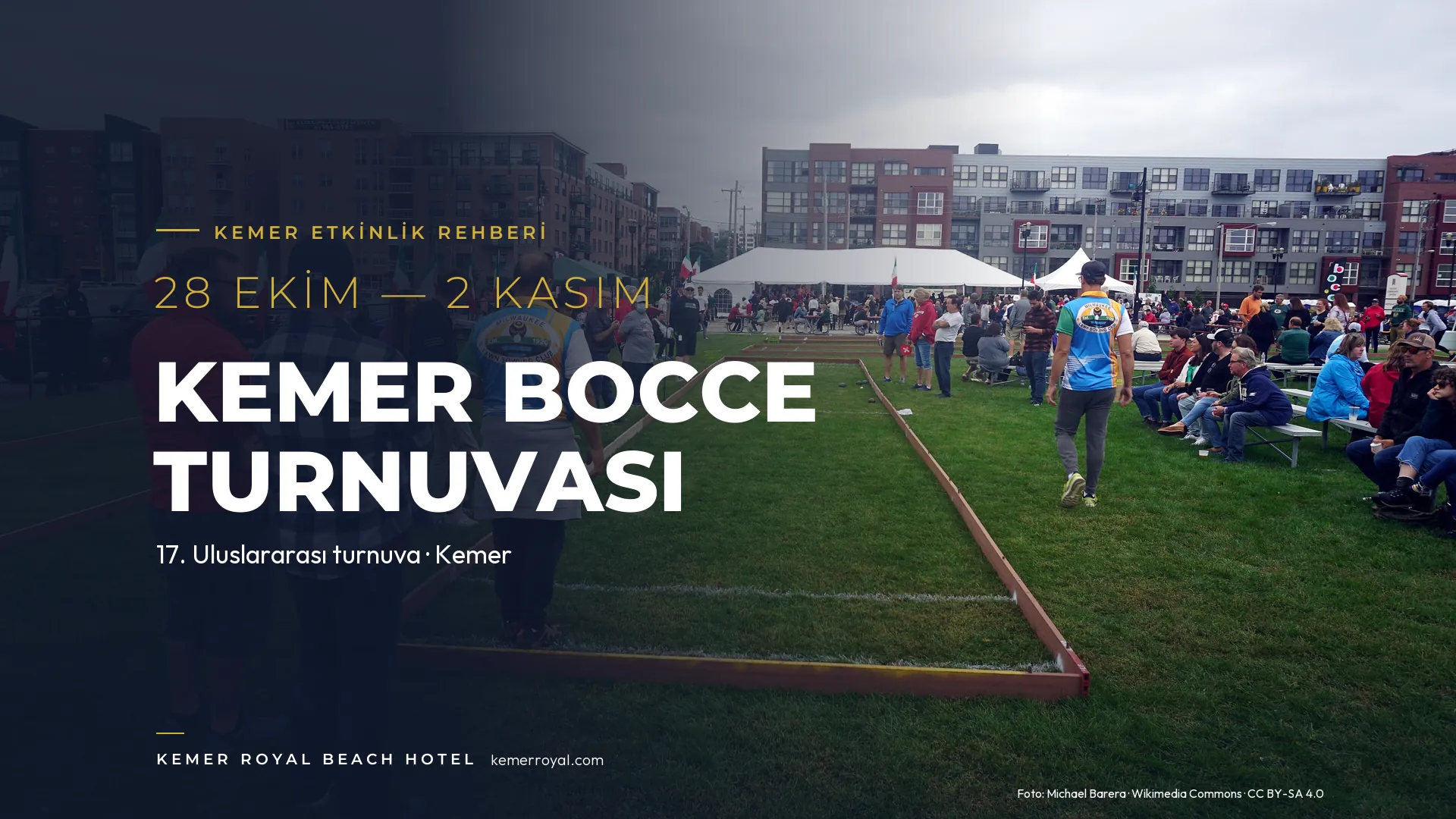 17. Uluslararası Kemer Bocce Turnuvası 2026: Tarihler ve Rehber