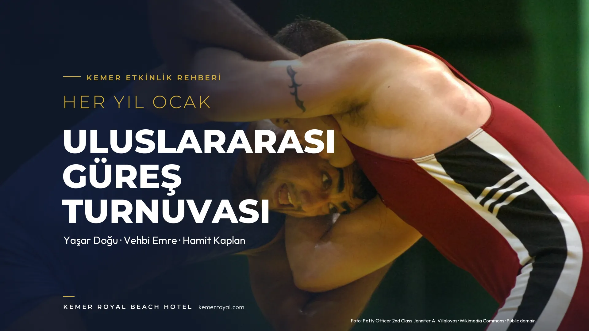 Yaşar Doğu, Vehbi Emre ve Hamit Kaplan Güreş Turnuvası Kemer’de